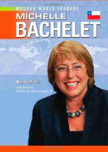 Michelle Bachelet (Modern World Leaders)