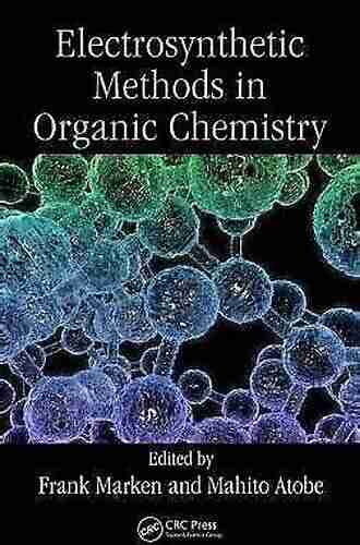 Modern Electrosynthetic Methods in Organic Chemistry (New Directions in Organic Biological Chemistry)