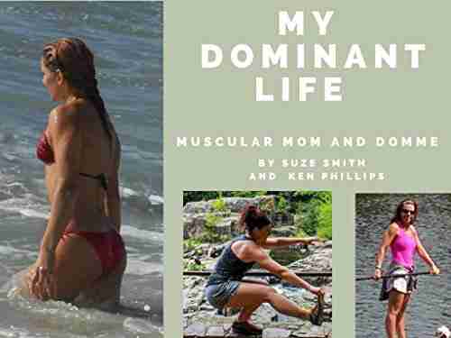 My Dominant Life: Muscular Mom and Domme