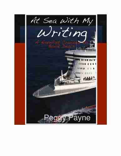 At Sea With My Writing: A Novelist Cruises To Deals