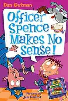 My Weird School Daze #5: Officer Spence Makes No Sense