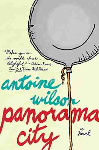 Panorama City: A Novel Antoine Wilson