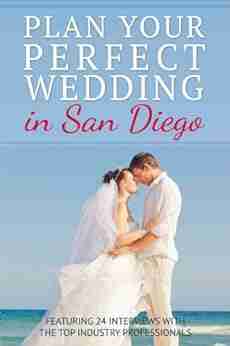 Plan Your Perfect Wedding in San Diego