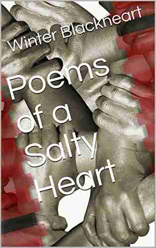 Poems Of A Salty Heart (Salty Loves 1)