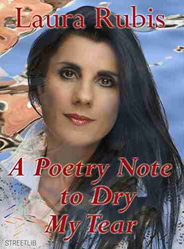 A Poetry Note to Dry My Tear