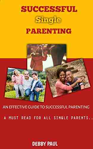 Successful single parenting : A practical guide towards managing your emotions and raising joyful resilient kids