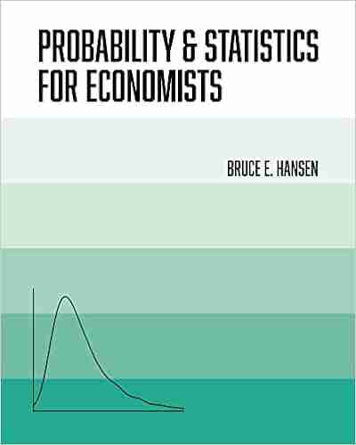 Probability And Statistics For Economists