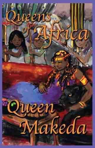 Queen Makeda: Queens of Africa