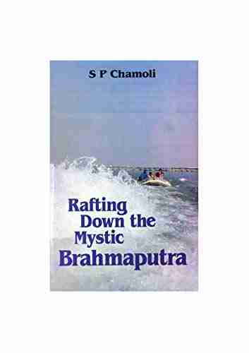 Rafting Down The Mystic Brahmaputra