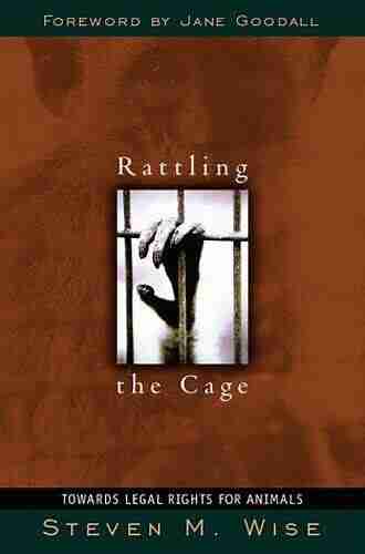 Rattling the Cage: Toward Legal Rights for Animals