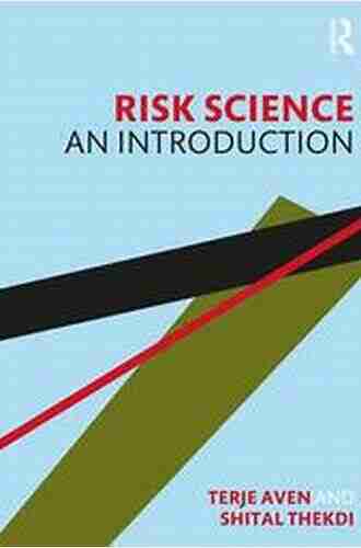 Risk Science: An Introduction Terje Aven