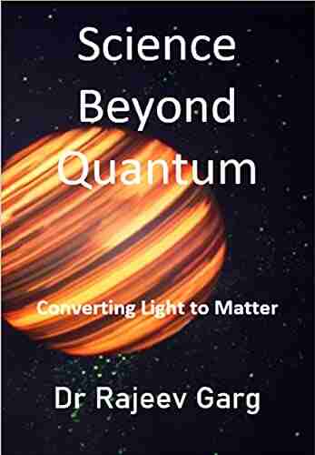 Science Beyond Quantum: Converting Light To Matter