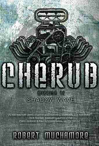 Shadow Wave (CHERUB 12) Robert Muchamore