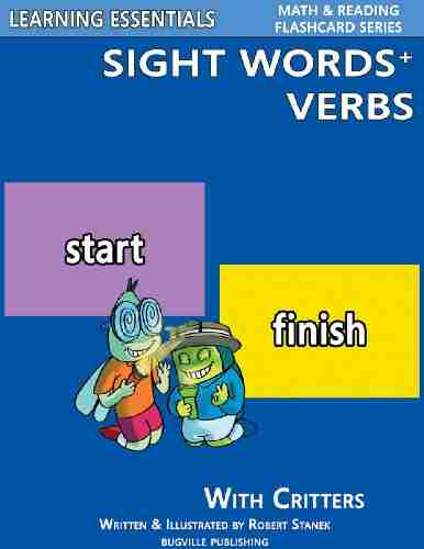 Sight Words Plus Verbs: Sight Word Flash Cards with Critters (Learning Essentials Math Reading Flashcard Series)