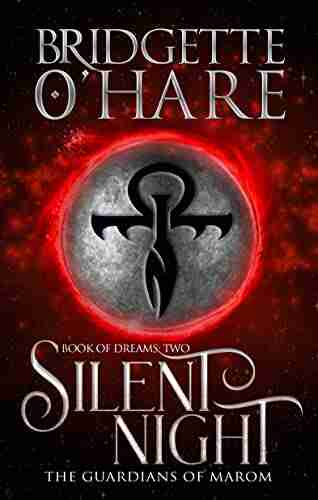 Silent Night (The Guardians Of Marom: Of Dreams 2)