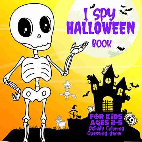 I Spy Halloween For Kids Ages 2 5: Activity For Kids Spooky Scary Things Coloring Game For Kindergarten Find All Alphabet From A Z