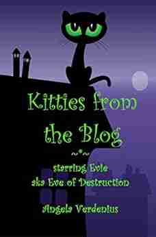 Kitties from the Blog: starring Evie aka Eve of Destruction