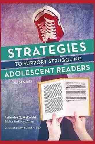 Strategies to Support Struggling Adolescent Readers Grades 6 12