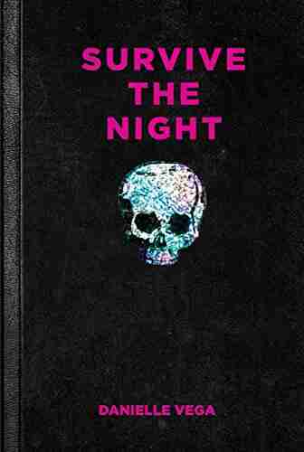 Survive the Night Danielle Vega