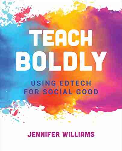 Teach Boldly: Using Edtech For Social Good