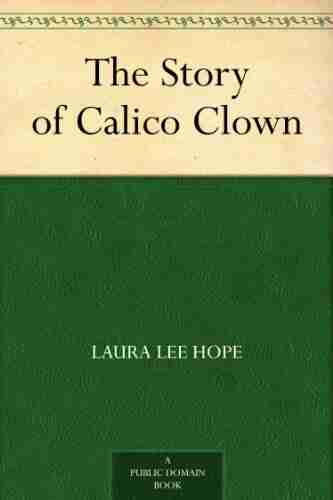 The Story Of Calico Clown