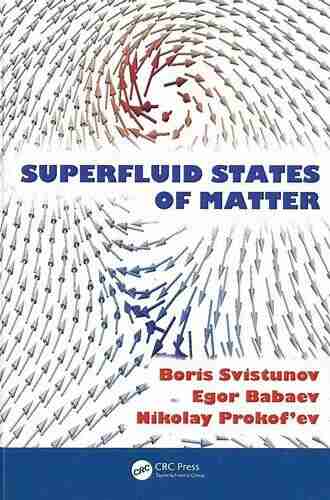 Superfluid States Of Matter Egor S Babaev