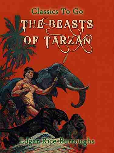 The Beasts of Tarzan (Classics To Go)