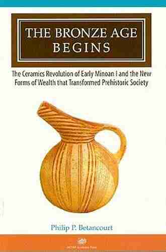 The Bronze Age Begins: The Ceramics Revolution Of Early Minoan I And The New Forms Of Wealth That Transformed Prehistoric Society