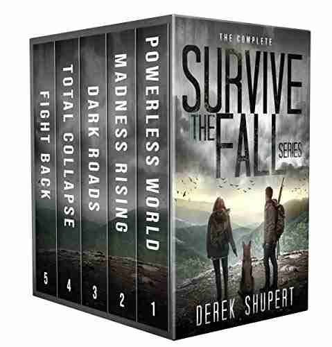 The Complete Survive The Fall (A Post Apocalyptic Survival Thriller 1 5)