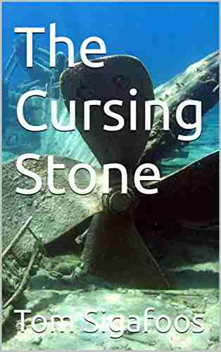 The Cursing Stone Tom Sigafoos