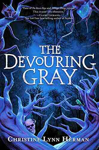 The Devouring Gray Christine Lynn Herman