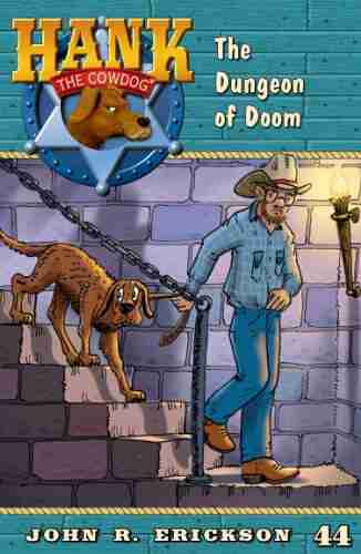 The Dungeon of Doom (Hank the Cowdog 44)