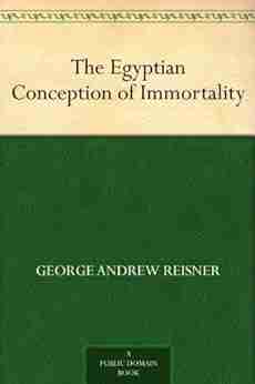 The Egyptian Conception of Immortality