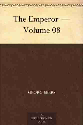 The Emperor Volume 08 Georg Ebers