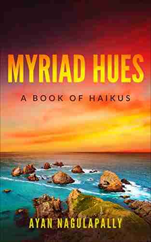 Myriad Hues: A of Haikus