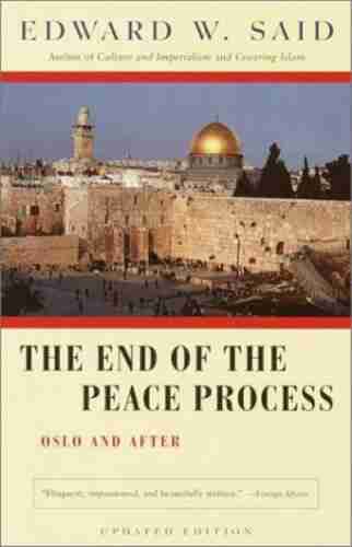 The End of the Peace Process: Oslo and After