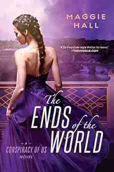 The Ends of the World (CONSPIRACY OF US 3)