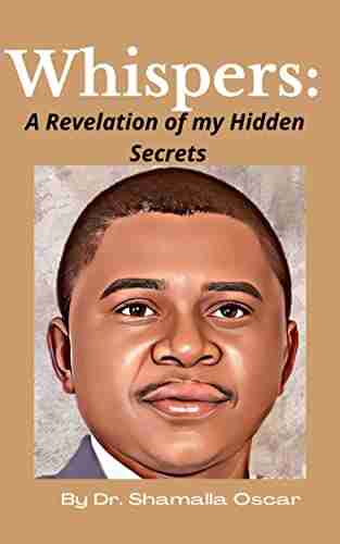 Whispers: A Revelation Of My Hidden Secrets