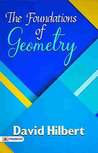 The Foundations Of Geometry David Hilbert