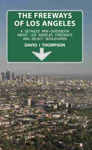 The Freeways Of Los Angeles