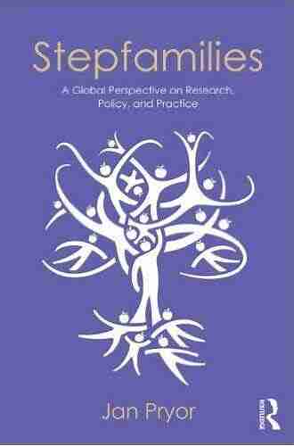 Stepfamilies: A Global Perspective On Research Policy And Practice (Textbooks In Family Studies)