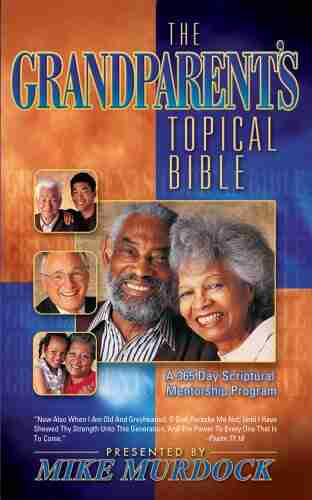 The Grandparent S Topical Bible Juliana Barr