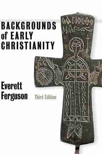 The Greco Roman World Of The New Testament Era: Exploring The Background Of Early Christianity