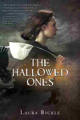 The Hallowed Ones Laura Bickle