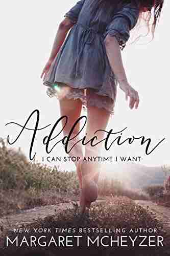 Addiction Margaret McHeyzer