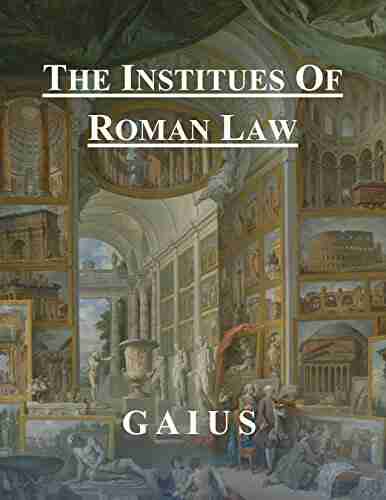 The Institutes Of Roman Law