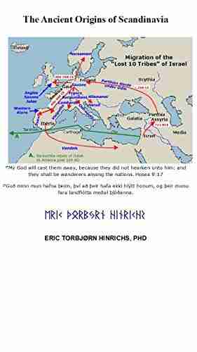 The Ancient Origins Of Scandinavia: The Danes And The Tribe Of Dan