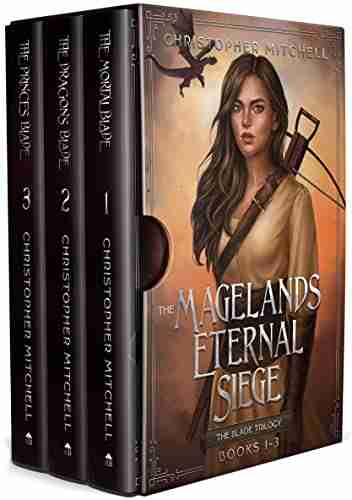 The Magelands Eternal Siege Blade Trilogy (Books 1 3) An Epic Fantasy Adventure (Magelands Eternal Siege Box Sets 1)