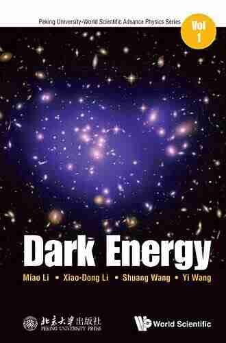 Dark Energy (Peking University World Scientific Advance Physics 1)