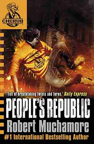 People s Republic: 13 (CHERUB) Robert Muchamore